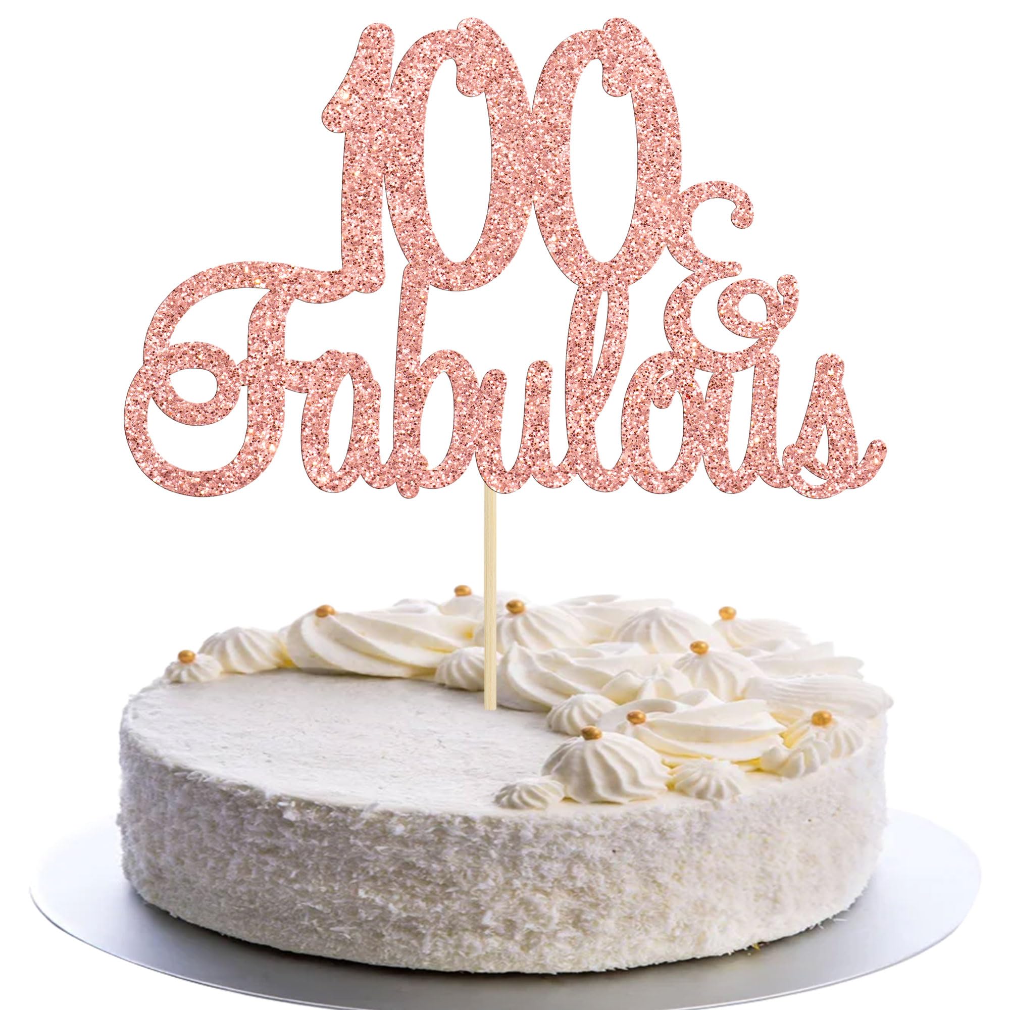 Gyufise 3Pcs 100 & Fabulous Cake Toppers Rose Gold 100 Birthday Anniversary Cake Toppers for 100 Birthday Anniversary Party Decorations Happy 100th Birthday Cake Decorations Supplies