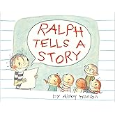 Ralph Tells a Story