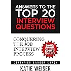 Answers to the Top 20 Interview Questions: Conquering the Job Interview Process