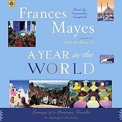 A Year in the World: Journeys of a Passionate