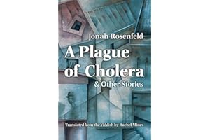 A Plague of Cholera and Other Stories