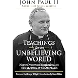 Teachings for an Unbelieving World: Newly Discovered Reflections on Paul’s Sermon at the Areopagus