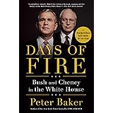 Days of Fire: Bush and Cheney in the White House