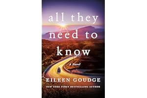 All They Need to Know: A Novel (Gold Creek Book 1)