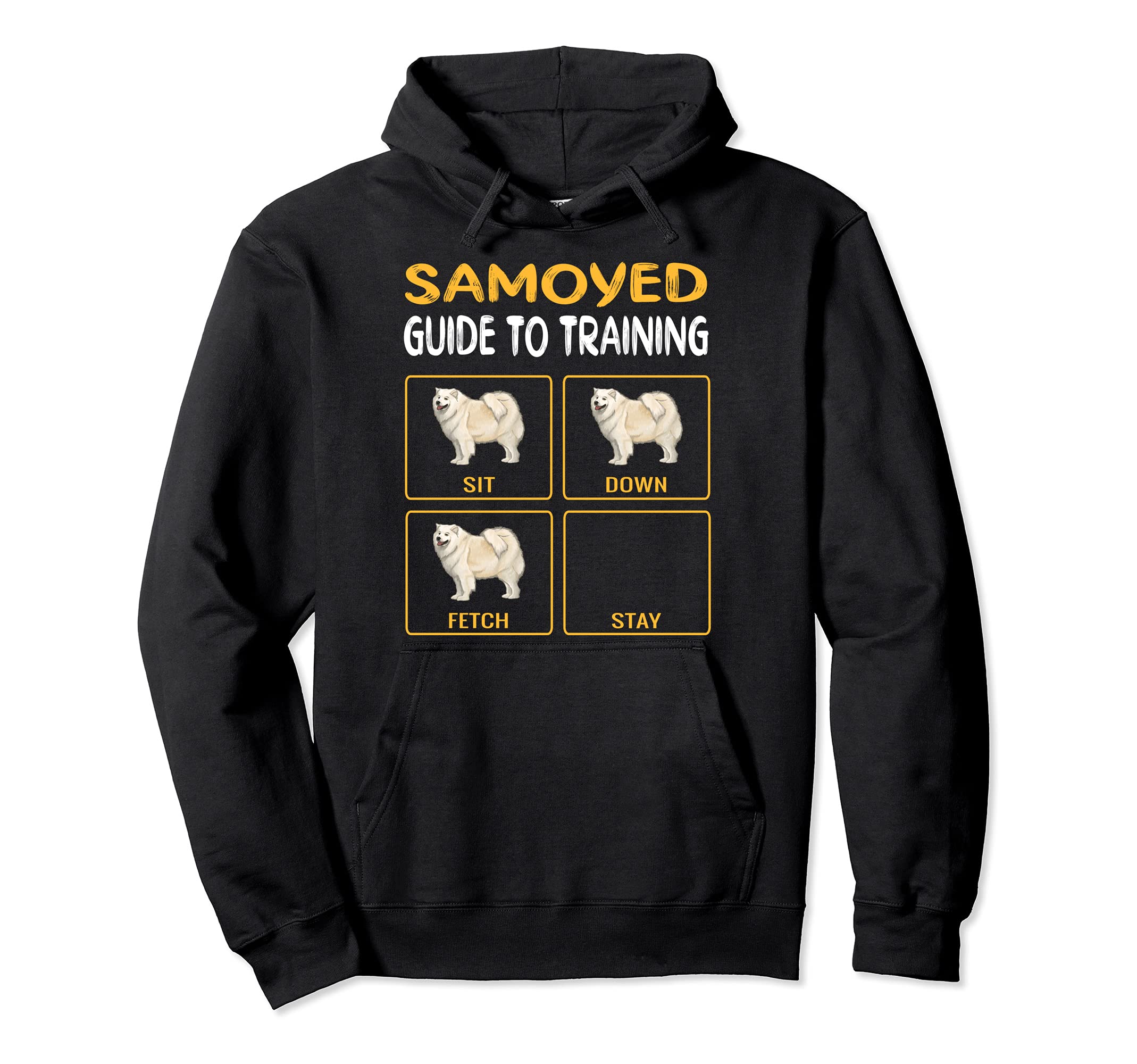 Samoyed Guide To Training Dog Obedience Pullover Hoodie