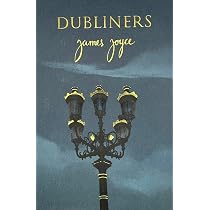 Dubliners (Wordsworth Collector's Editions): James Joyce ...