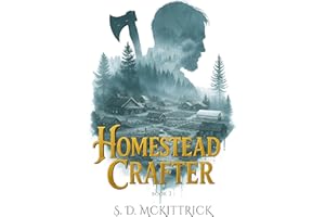 Homestead Crafter Book 2: A Litrpg Crafting Slice of Life