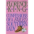 Confessions of a Failed Southern Lady: A Memoir