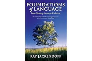 Foundations of Language: Brain, Meaning, Grammar, Evolution