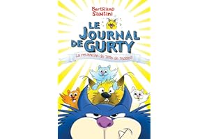 Le journal de Gurty (Tome 9) - La revanche de Tête de Fesses (French Edition)