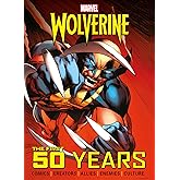 Marvel's Wolverine: The First 50 Years