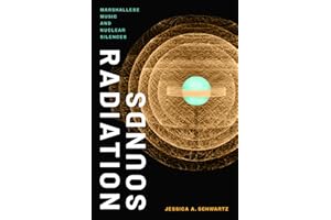 Radiation Sounds: Marshallese Music and Nuclear Silences