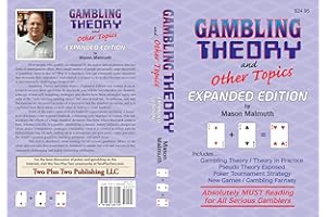 Gambling Theory and Other Topics: Expanded Edition (Gambling Theory Series)
