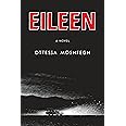 Eileen: A Novel