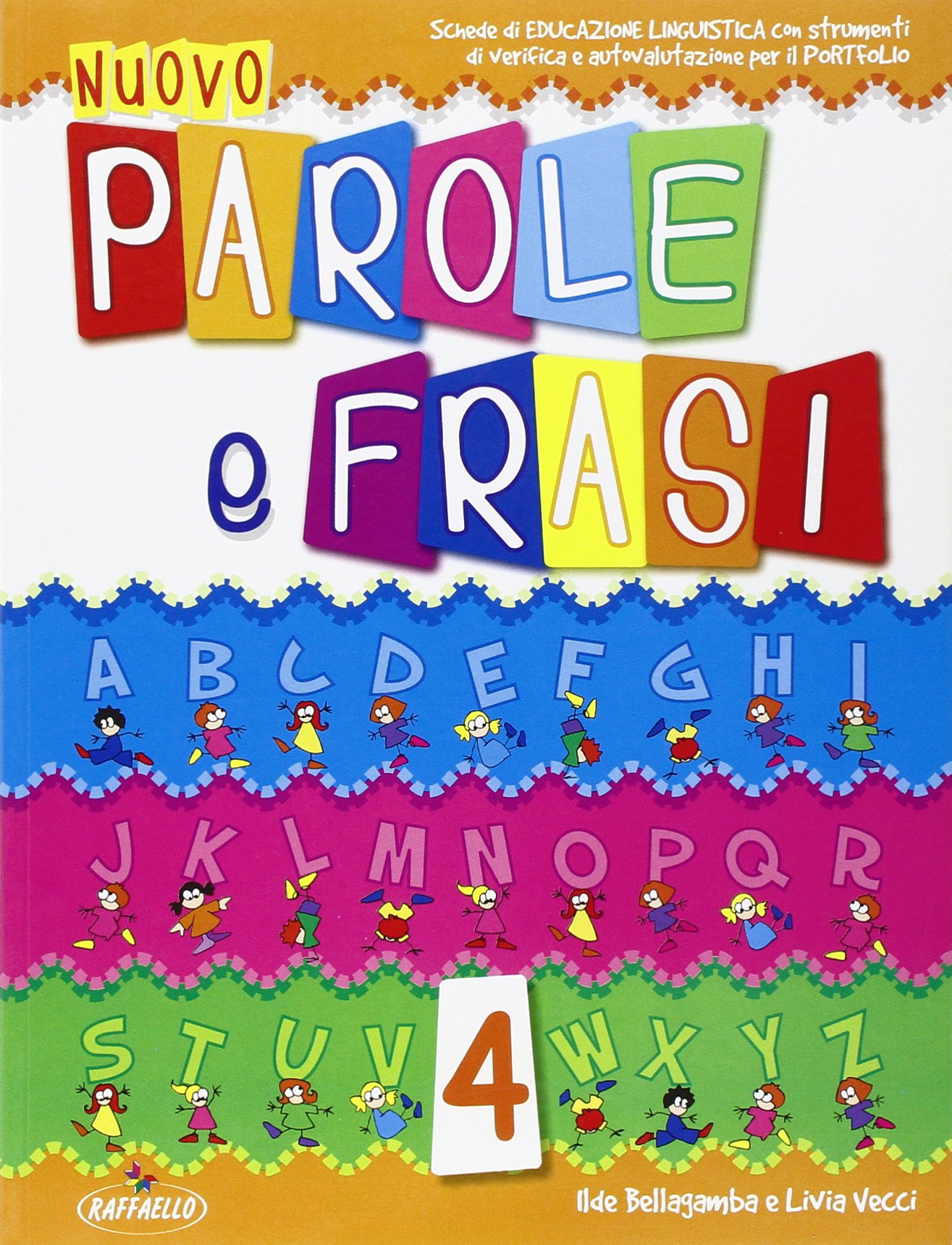 Amazon It Nuovo Parole E Frasi Per La 4ª Classe Elementare Bellagamba Vecci Libri