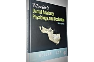 Wheeler's Dental Anatomy, Physiology and Occlusion