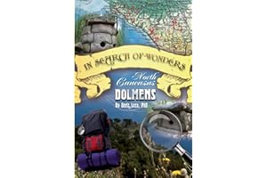 In Search of Wonders: North Caucasus Dolmens