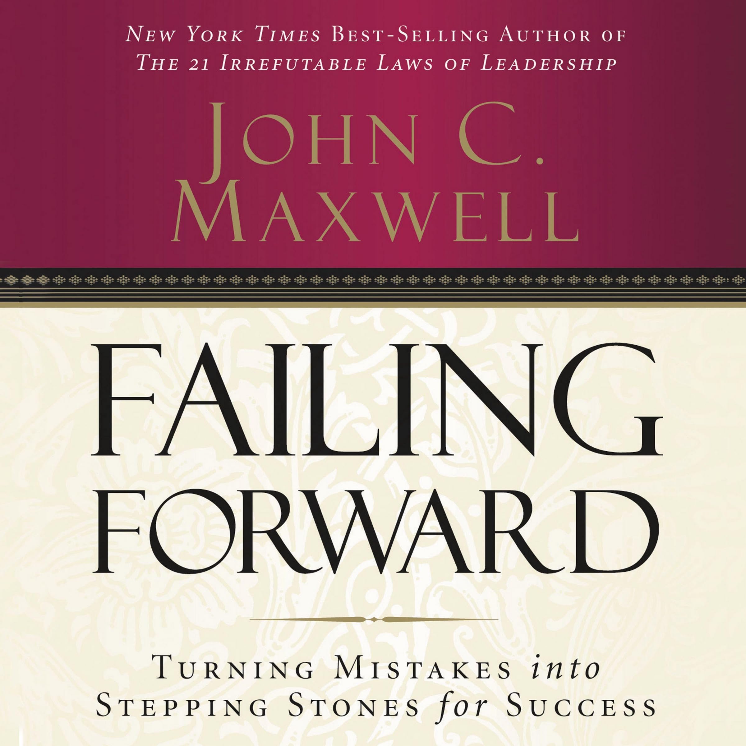 Failing Forward: Turning Mistakes into Stepping Stones for Success Image Failing Forward: Turning Mistakes into Stepping Stones for Success Image