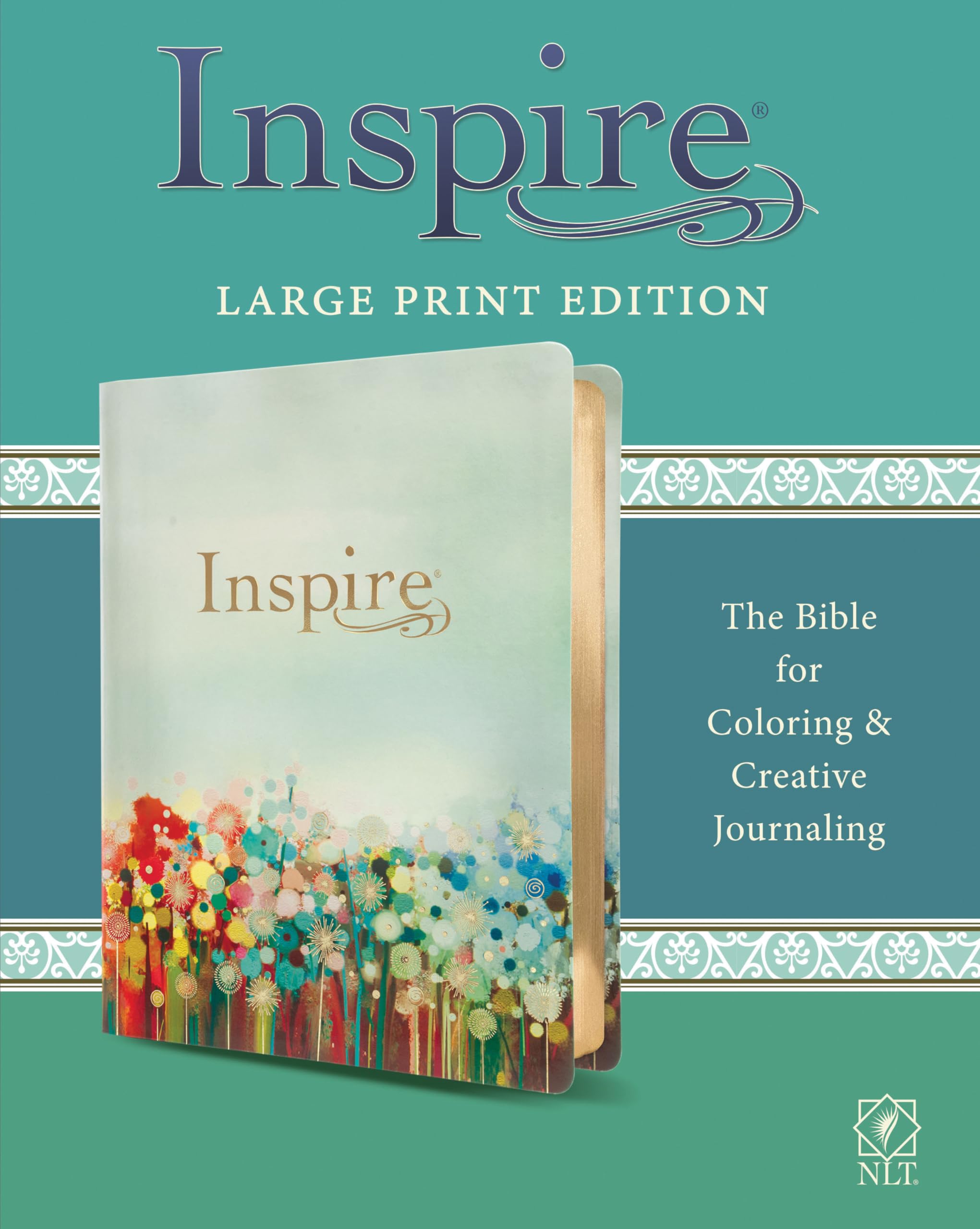 Inspire Bible Large Print NLT (LeatherLike, Floral Fields with Gold): The Bible for Coloring & Creative Journaling Inspire Bible Large Print NLT (LeatherLike, Floral Fields with Gold): The Bible for Coloring & Creative Journaling Imitation Leather