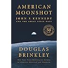 American Moonshot: John F. Kennedy and the Great Space Race