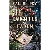 Daughter of Earth (The Dryad Chronicles)