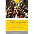 Directory for Catechesis: Guidelines for Catechesis and Universal Norms to Guide Evangelization