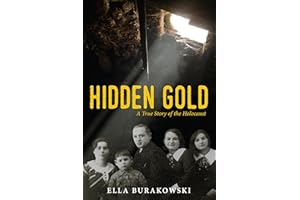 Hidden Gold: A True Story of the Holocaust