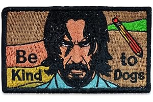 JESTIK John Wick Be Kind to Dogs Embroidery Patch - Funny Meme Embroidered Patches, Military Tactical Morale Patch with Hook and Loop Fastener, Cute Patches for Backpacks, Jeans, Jackets, Vests, Hats & More