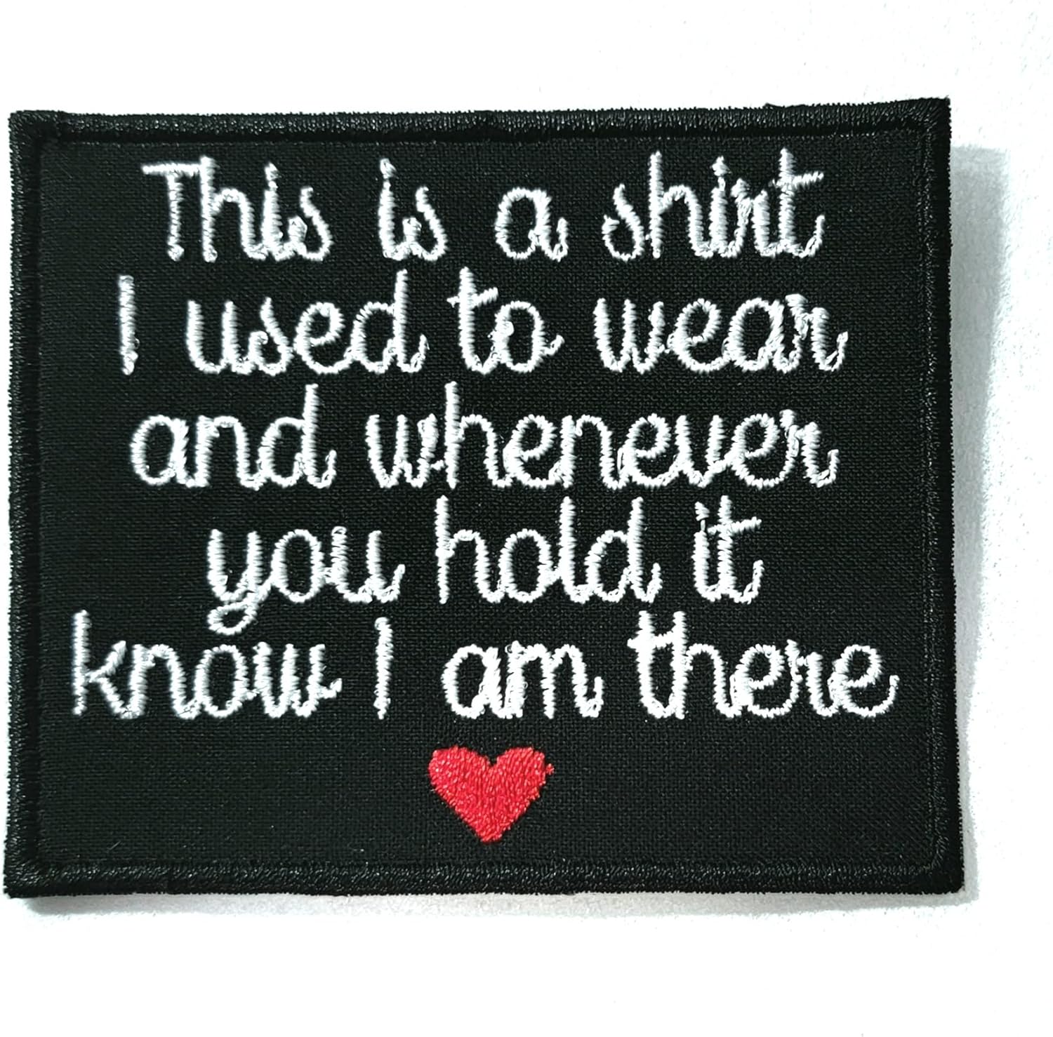 Mixed Media - Memory Patch This is a shirt I used to wear Plain w/heart Iron on or Sew On Memorial Patch (BLACK)