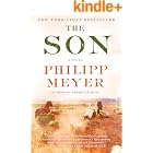 The Son: A New York Times Bestselling Epic Texas Family Saga of Comanche Captivity, Oil Dynasty, and Multi-Generational Power