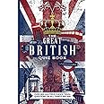 The Great British Quiz Book: Over 800 Multiple-Choice Trivia Questions On All Things Britain
