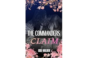 The commanders claim: A Dark Post-Apocalyptic Breeding Romance (Breeding Farm)