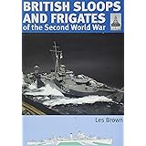 British Sloops and Frigates of the Second World War (ShipCraft)