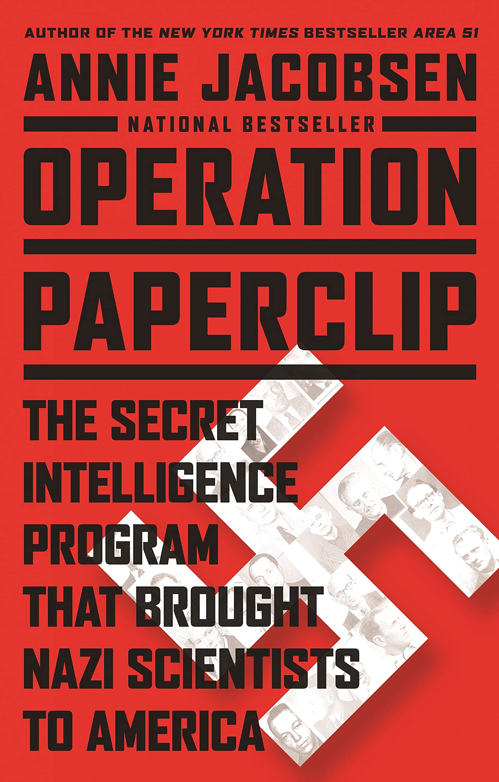 Operation Paperclip: The Secret Intelligence
