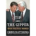 Tip and the Gipper: When Politics Worked