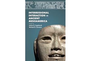 Interregional Interaction in Ancient Mesoamerica
