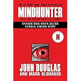 Mindhunter: Inside the FBI's Elite Serial Crime Unit