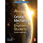 Orbital Mechanics for Engineering Students: Revised Reprint (Aerospace Engineering)