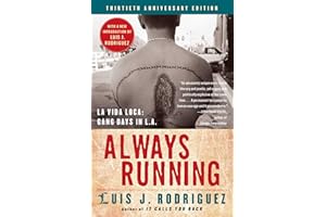 Always Running: La Vida Loca: Gang Days in L.A.