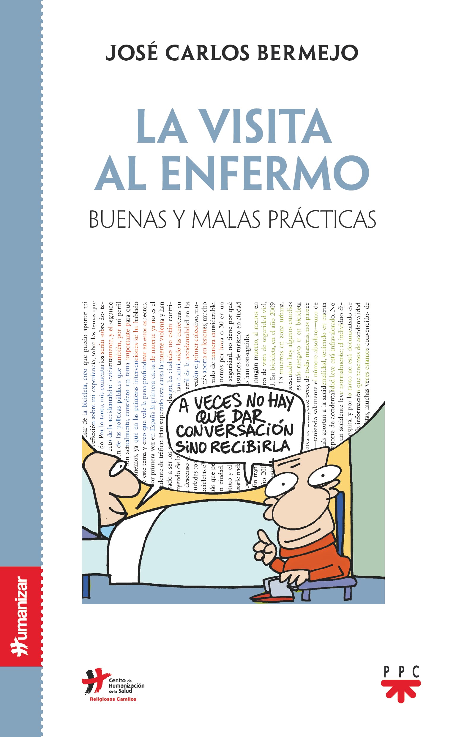 Portada de La Visita Al Enfermo: Buenas y malas prácticas (Humanizar)