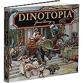 Dinotopia, A Land Apart from Time: 20th Anniversary Edition (Calla Editions)