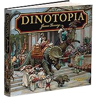 Dinotopia, A Land Apart from Time: 20th Anniversary Edition (Calla Editions)