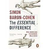 The Essential Difference: Men, Women and the Extreme Male Brain