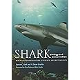 Shark Biology and Conservation: Essentials for Educators, Students, and Enthusiasts