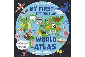 Lonely Planet Kids My First Lift-the-Flap World Atlas