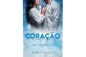 Coração Incontrolável (Portuguese Edition)
