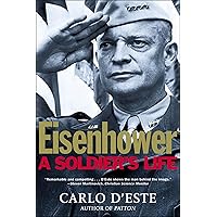 Eisenhower: A Soldier's Life