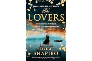 The Lovers: An emotional and gripping historical page-turner (Echoes from the Past Book 1)