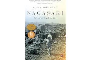 Nagasaki: Life After Nuclear War
