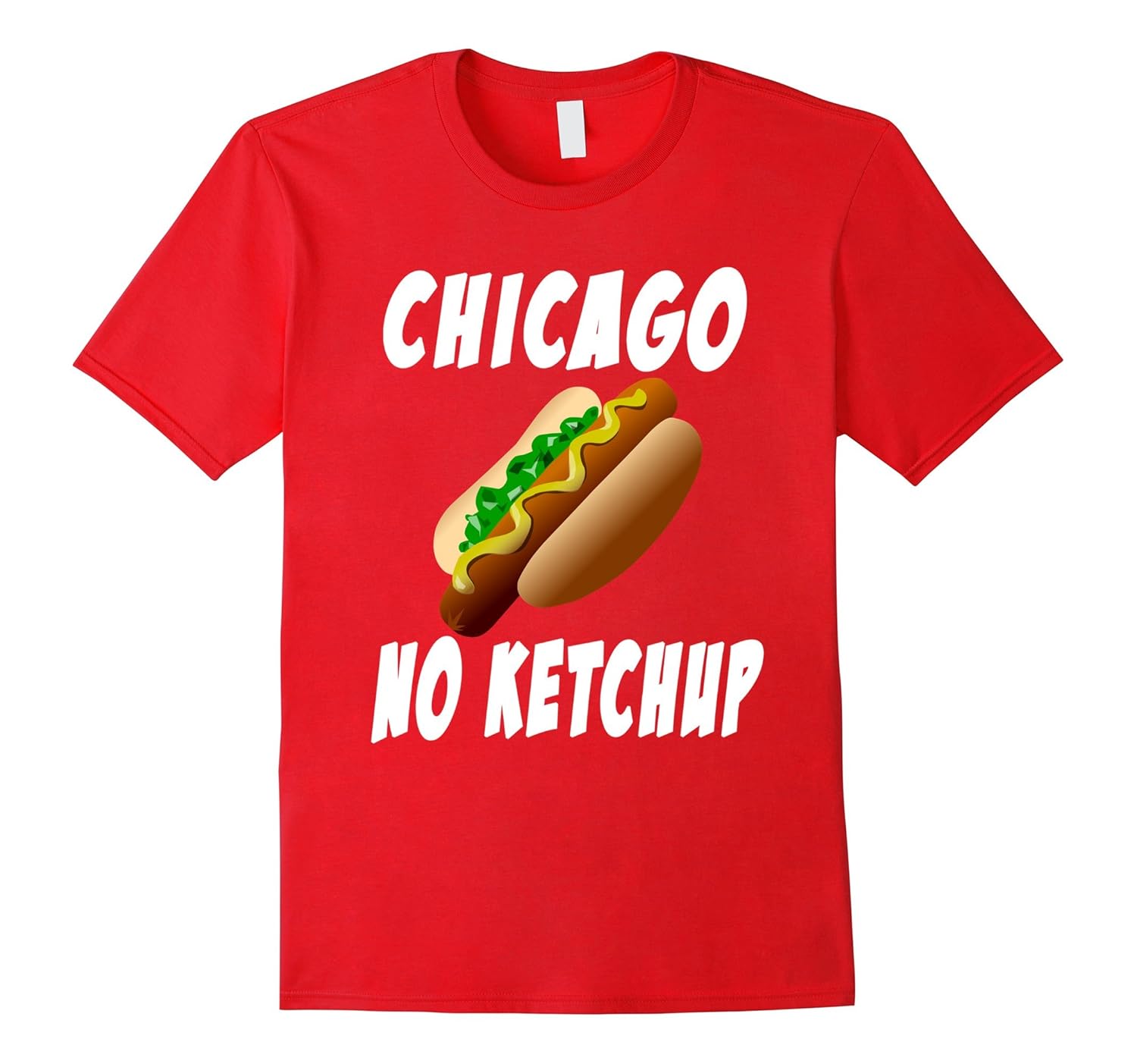 Chicago No Ketchup Hot Dog T-shirt-ANZ